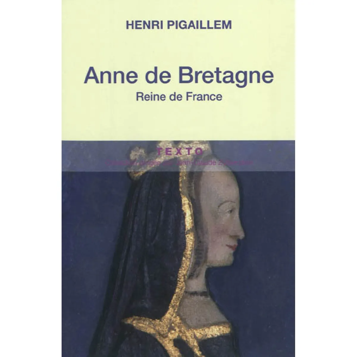 Anne de Bretagne : reine de France · Occasion