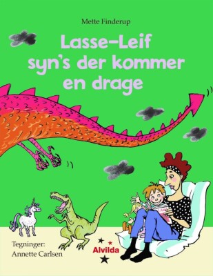 Lasse-Leif Syns Der Kommer En Drage - Mette Finderup - Bog