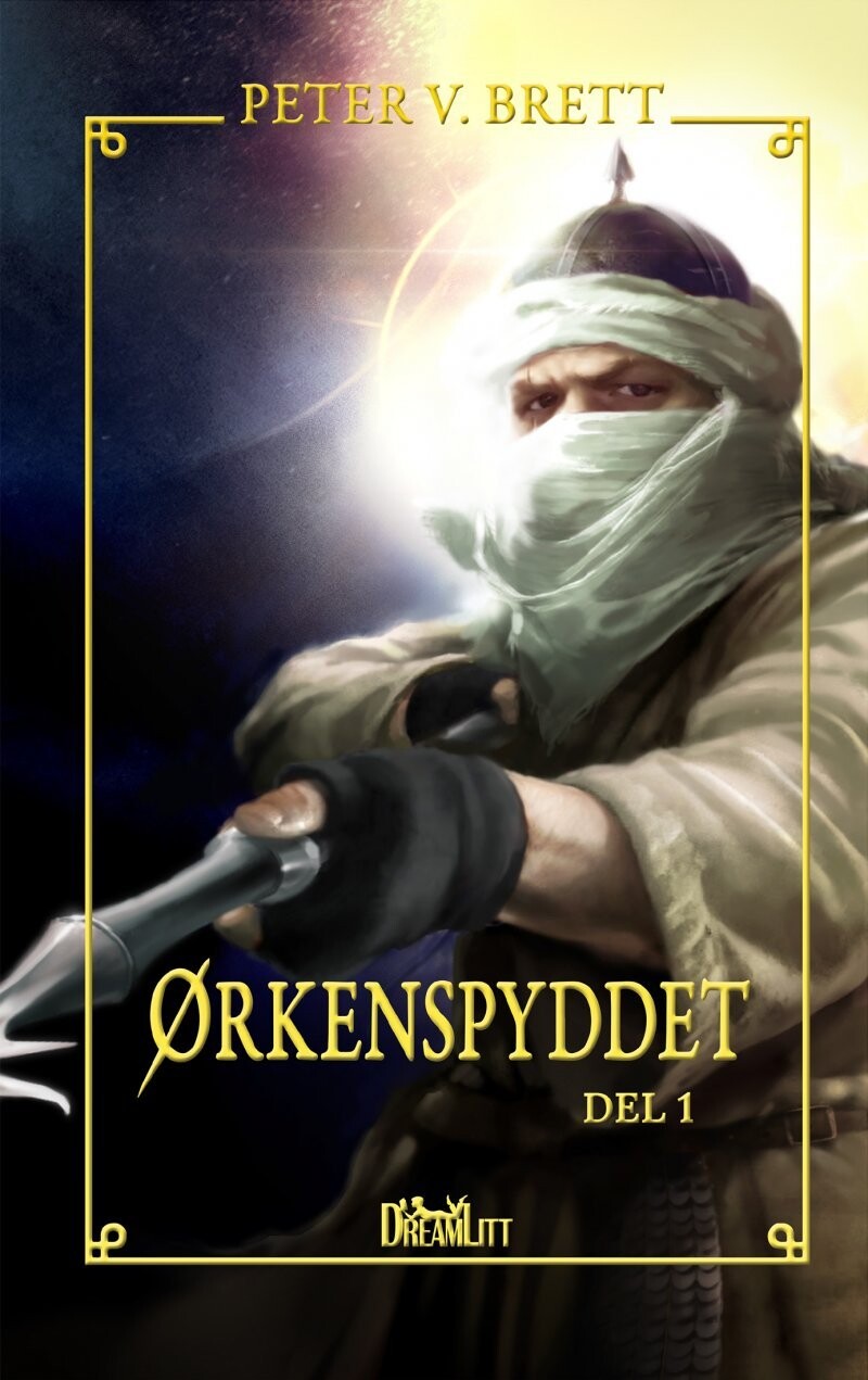 Ørkenspyddet - Del 1 - Peter V. Brett - Bog