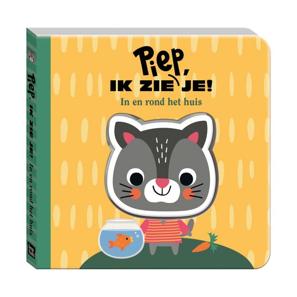 Imagebooks Piep Ik Zie Je - In En Rond Het Huis