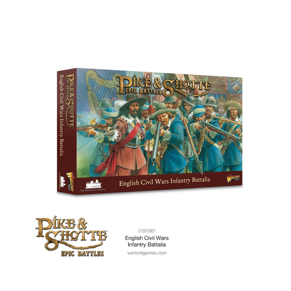 Pike & Shotte Epic Battles - English Civil Wars Infantry Battalia