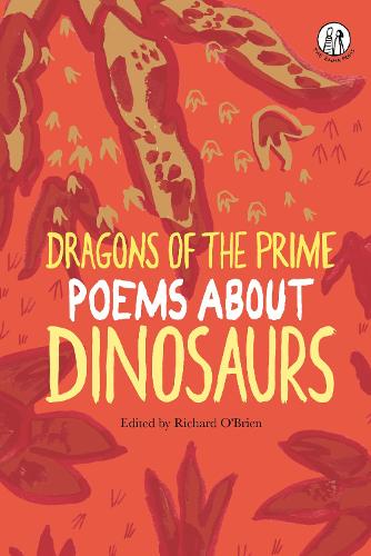 Dragons of the Prime: Poems about Dinosaurs (Paperback)