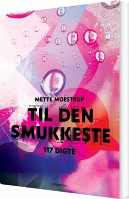 Til Den Smukkeste - Mette Moestrup - Bog