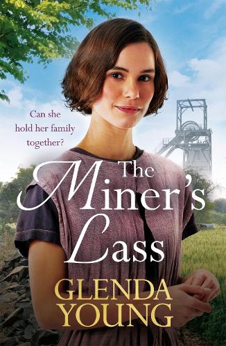 The Miner's Lass: A compelling saga of love, sacrifice and powerful family bonds (Paperback)