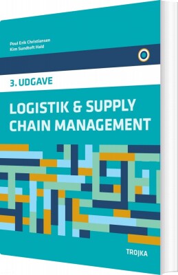 Logistik & Supply Chain Management - Poul Erik Christiansen - Bog