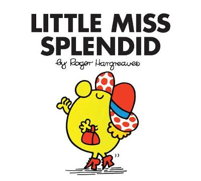 Little Miss Splendid - Little Miss Classic Library 11 (Paperback)