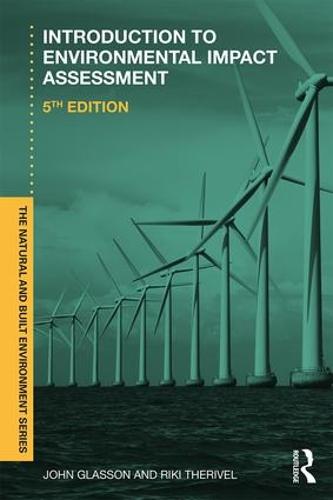 Introduction To Environmental Impact Assessment - Natural and Built Environment Series (Paperback)