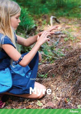 Myre, Grøn Fagklub - Hanne Korvig - Bog