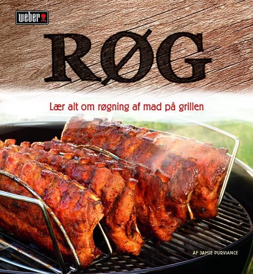 Røg - Weber-Stephen Nordic Aps - Bog