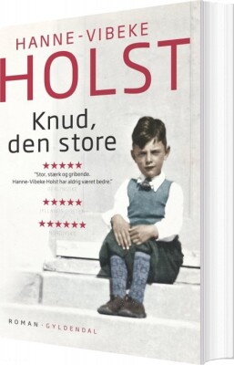 Knud, Den Store - Hanne-Vibeke Holst - Bog