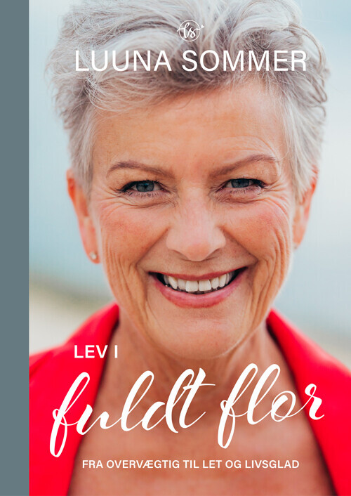 Lev I Fuldt Flor - Luuna Sommer - Bog