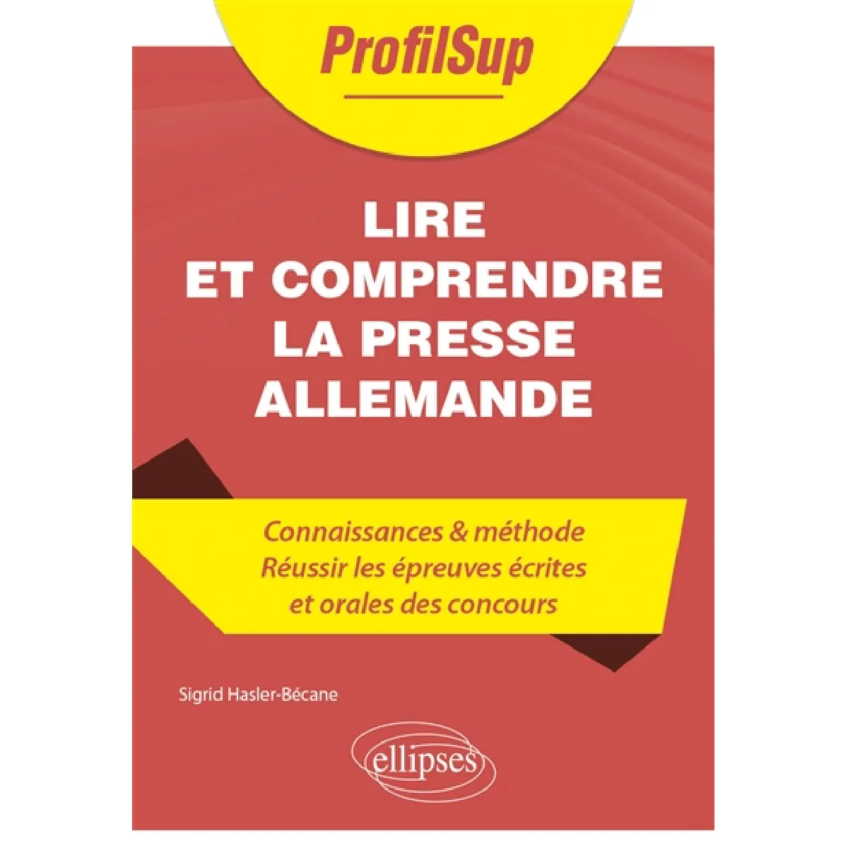 Lire et comprendre la presse allemande : connaissances & méthode : réussir les épreuves écrites et orales des concours · Occasion