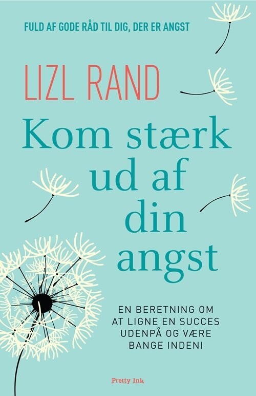 Kom Stærk Ud Af Din Angst - Lizl Rand - Bog