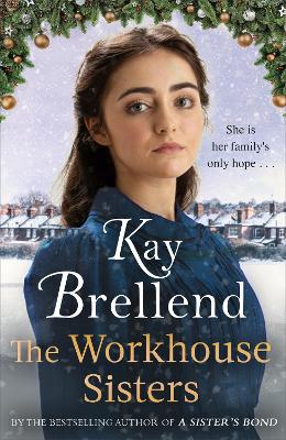 The Workhouse Sisters - Workhouse to War (Paperback)