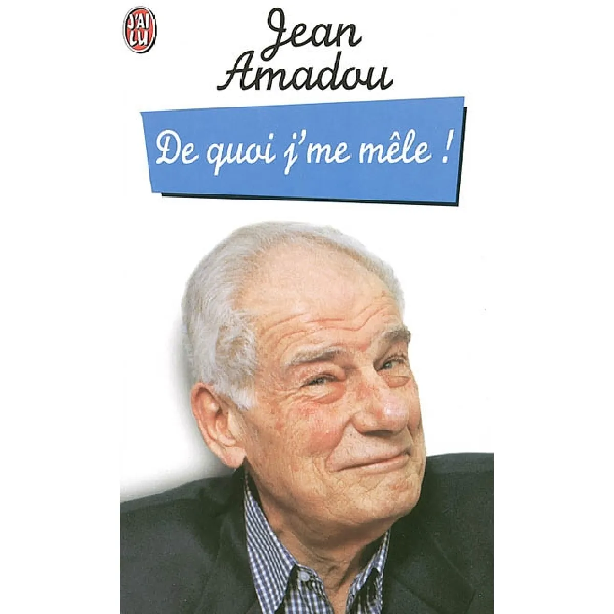 De quoi j'me mêle ! · Occasion