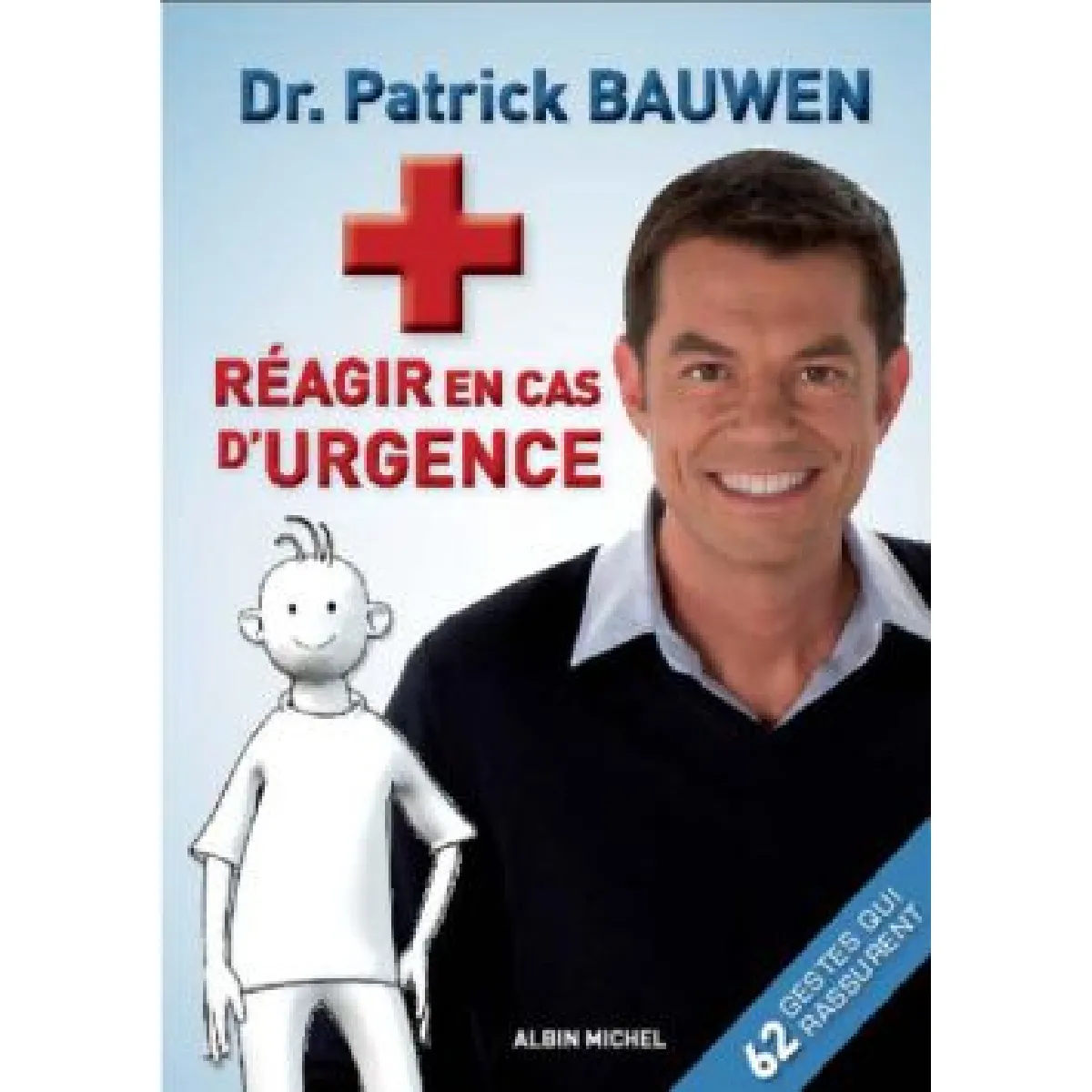 Urgences + mode d'emploi : les gestes qui sauvent · Occasion
