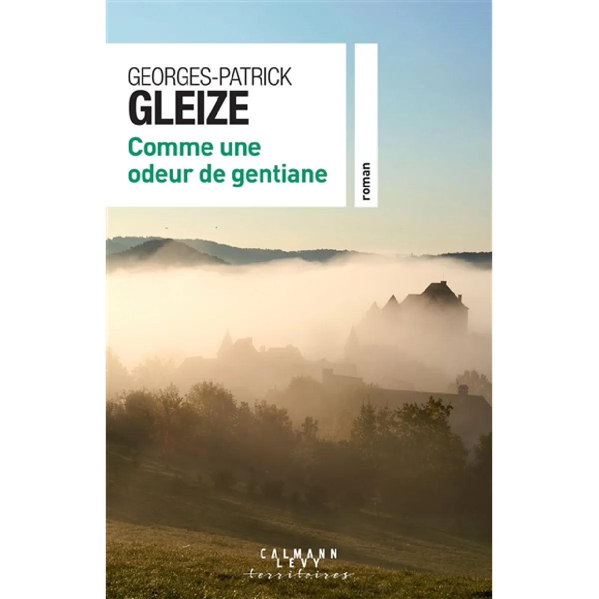 Comme une odeur de gentiane · Occasion