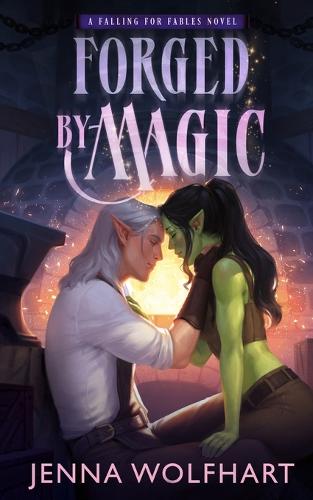 Forged by Magic - Falling for Fables 1 (Paperback)