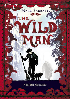 The Wild Man - Joe Rat Adventures 2 (Paperback)