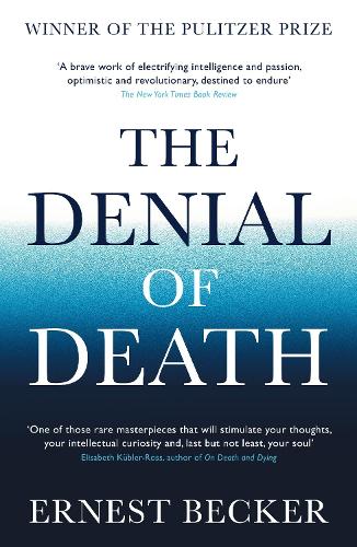 The Denial of Death (Paperback)