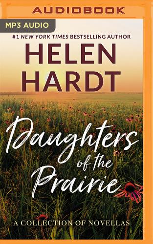 Daughters of the Prairie: A Collection of Novellas (CD-Audio)