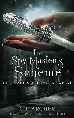 The Spy Master's Scheme - Glass and Steele 12 (Paperback)