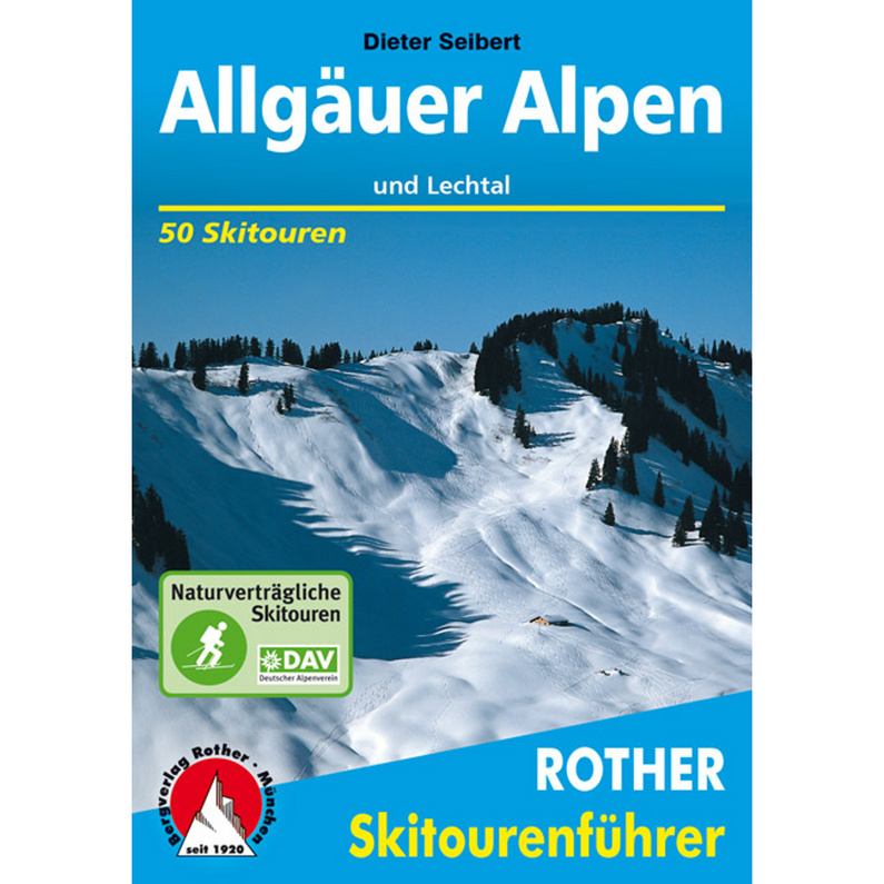 Rother Allgäuer Alpen und Lechtal Skitourenführer