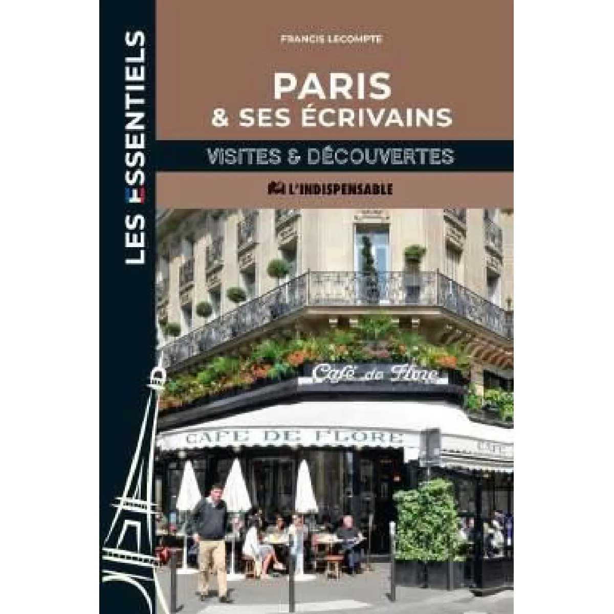 Paris & ses écrivains : visites & découvertes
