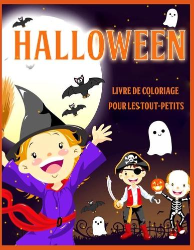 Halloween Livre de Coloriage: Un Livre de Coloriage Pour Enfants Amusant Pour Halloween, illustrations d'Halloween Mignonnes Pour les Enfants d'age Prescolaire (Paperback)