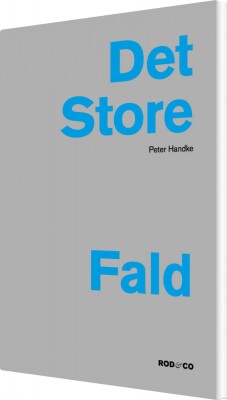 Det Store Fald - Peter Handke - Bog