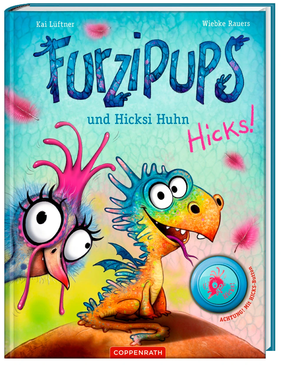 Furzipups und Hicksi Huhn / Furzipups Bd.2