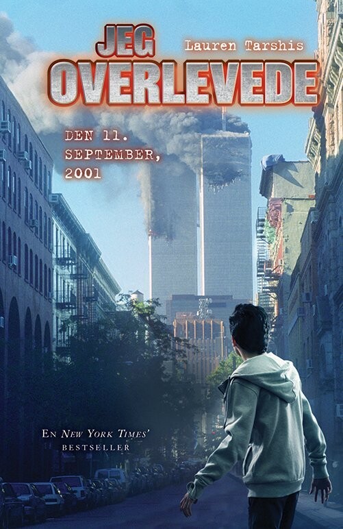Jeg Overlevede Den 11. September 2001 - Lauren Tarshis - Bog