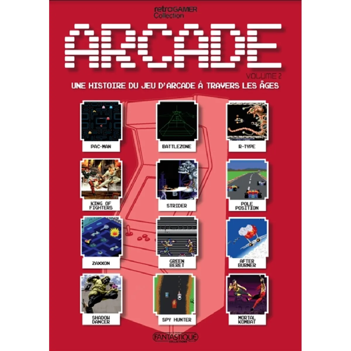 Arcade : une histoire du jeu d'arcade à travers les âges. Vol. 2