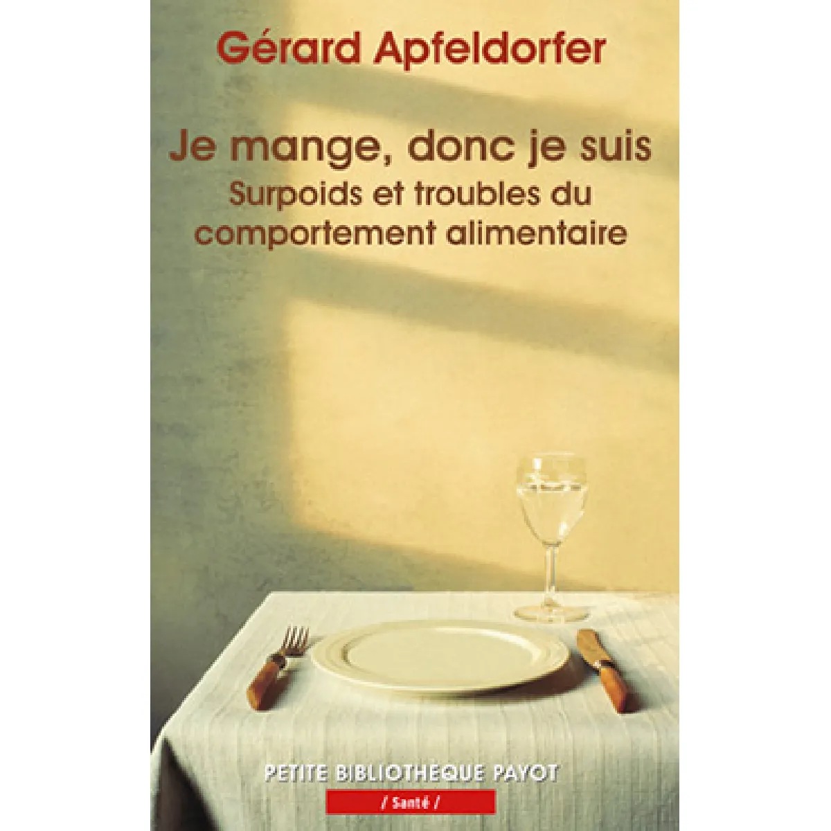 Je mange, donc je suis : surpoids et troubles du comportement alimentaire · Occasion