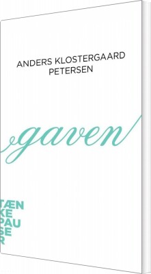 Tænkepauser - Gaven - Anders Klostergaard Petersen - Bog