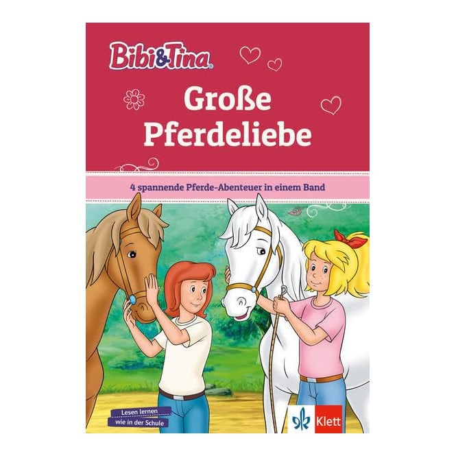 Bibi & Tina - Große Pferdeliebe - 4 spannende Abenteuer in einem Band