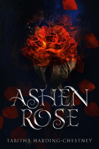 Ashen Rose - Dusk Lands 1 (Paperback)