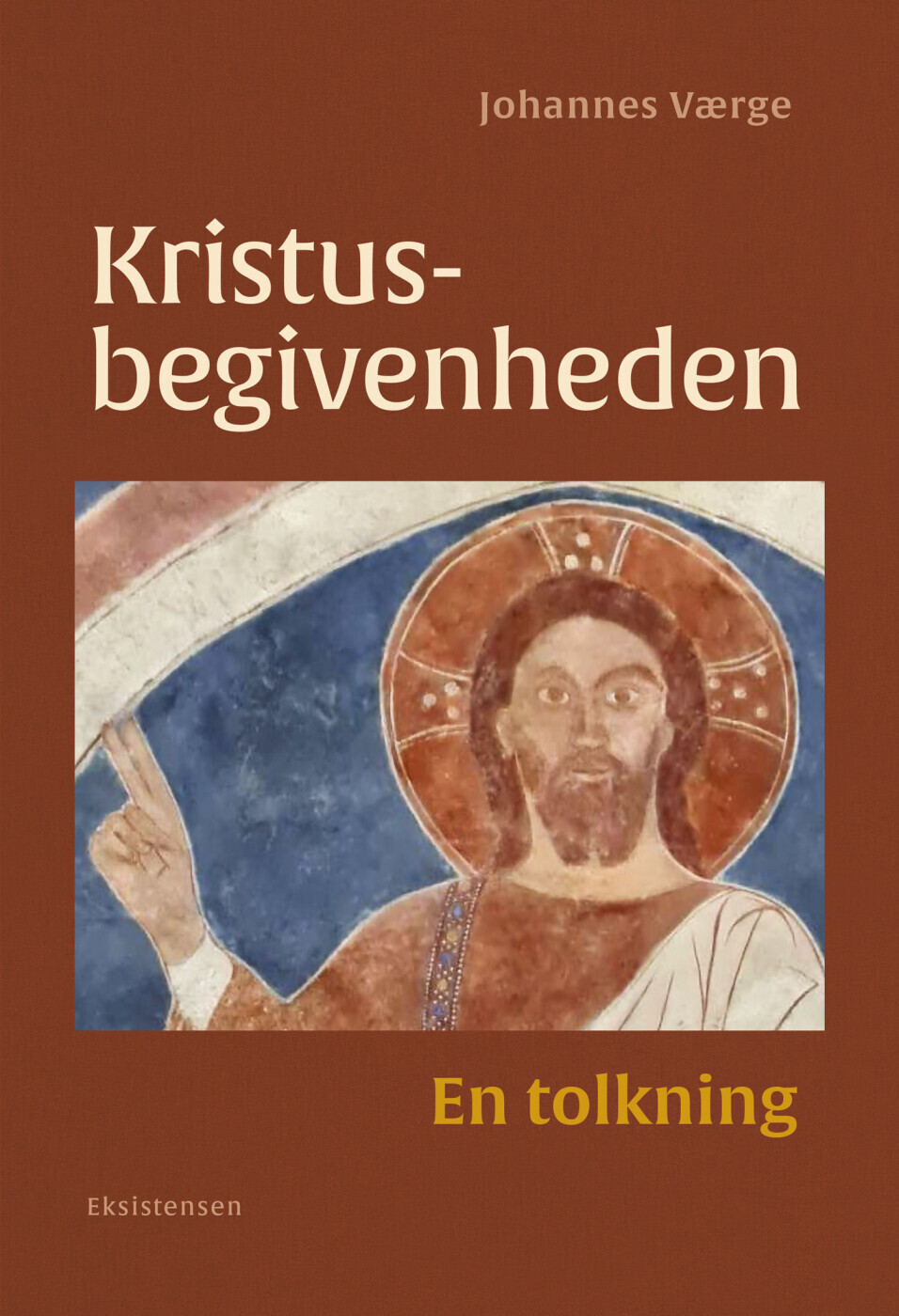 Kristus-Begivenheden - Johannes Værge - Bog