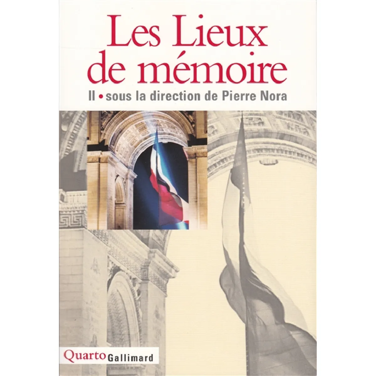 Les lieux de mémoire. Vol. 2. La Nation III, les France I · Occasion