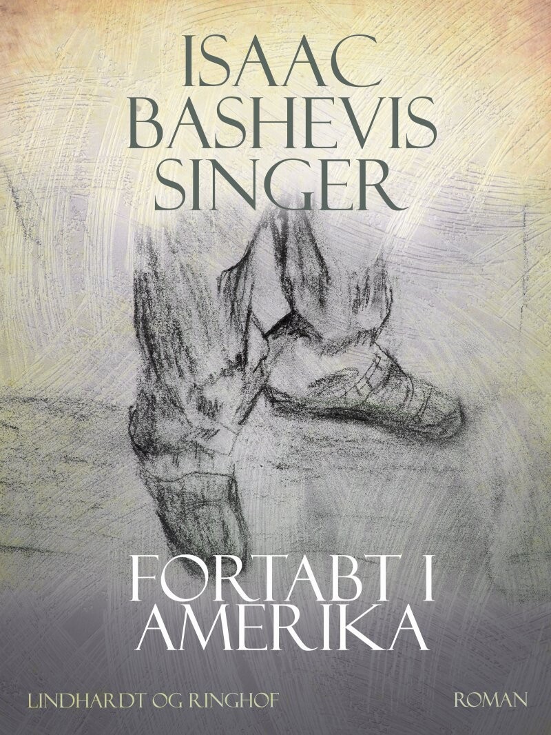 Fortabt I Amerika - Isaac Bashevis Singer - Bog