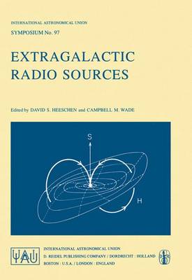 Extragal Radio Sources - International Astronomical Union Symposia (Closed) (Paperback)