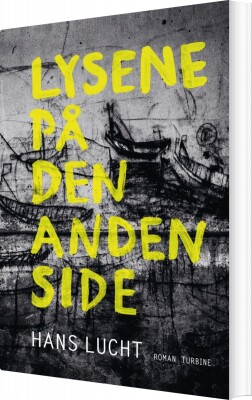 Lysene På Den Anden Side - Hans Lucht - Bog