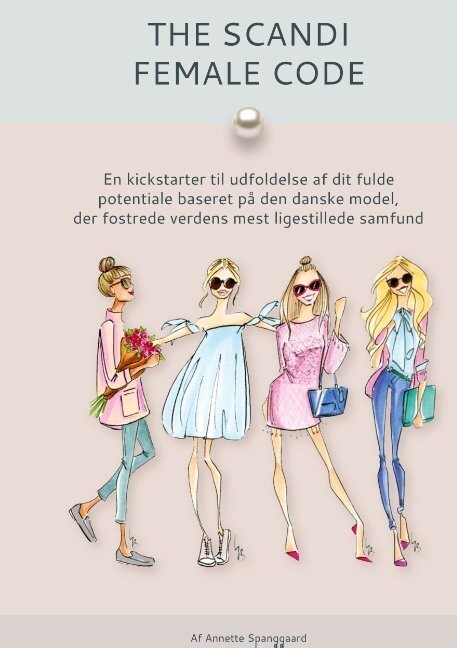 The Scandi Female Code - Annette Spanggaard - Bog