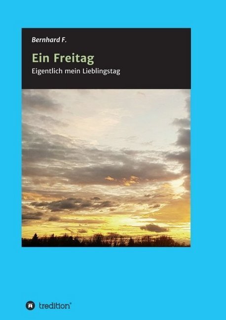Ein Freitag!