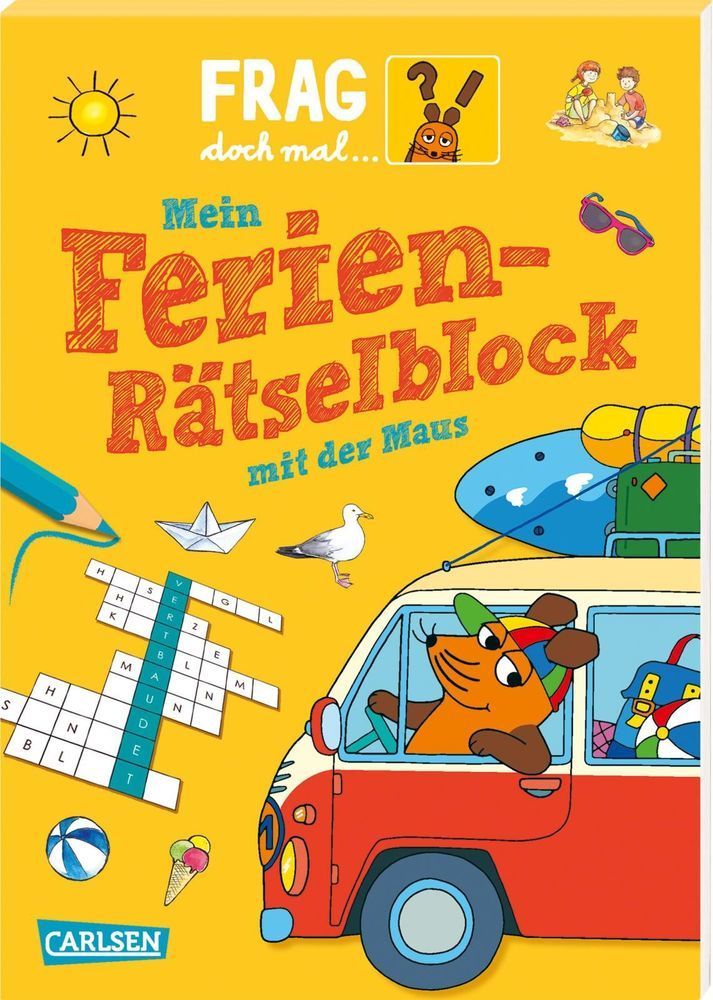 Mein Ferien-Rätselblock mit der Maus / Frag doch mal ... die Maus! Bd.1