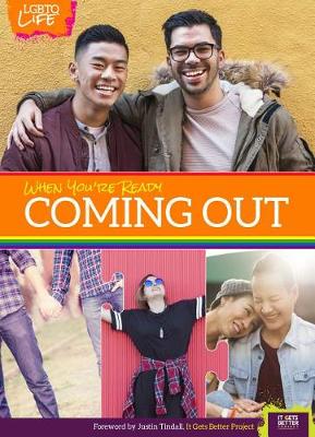 When You're Ready: Coming Out - LGBTQ Life (Hardback)