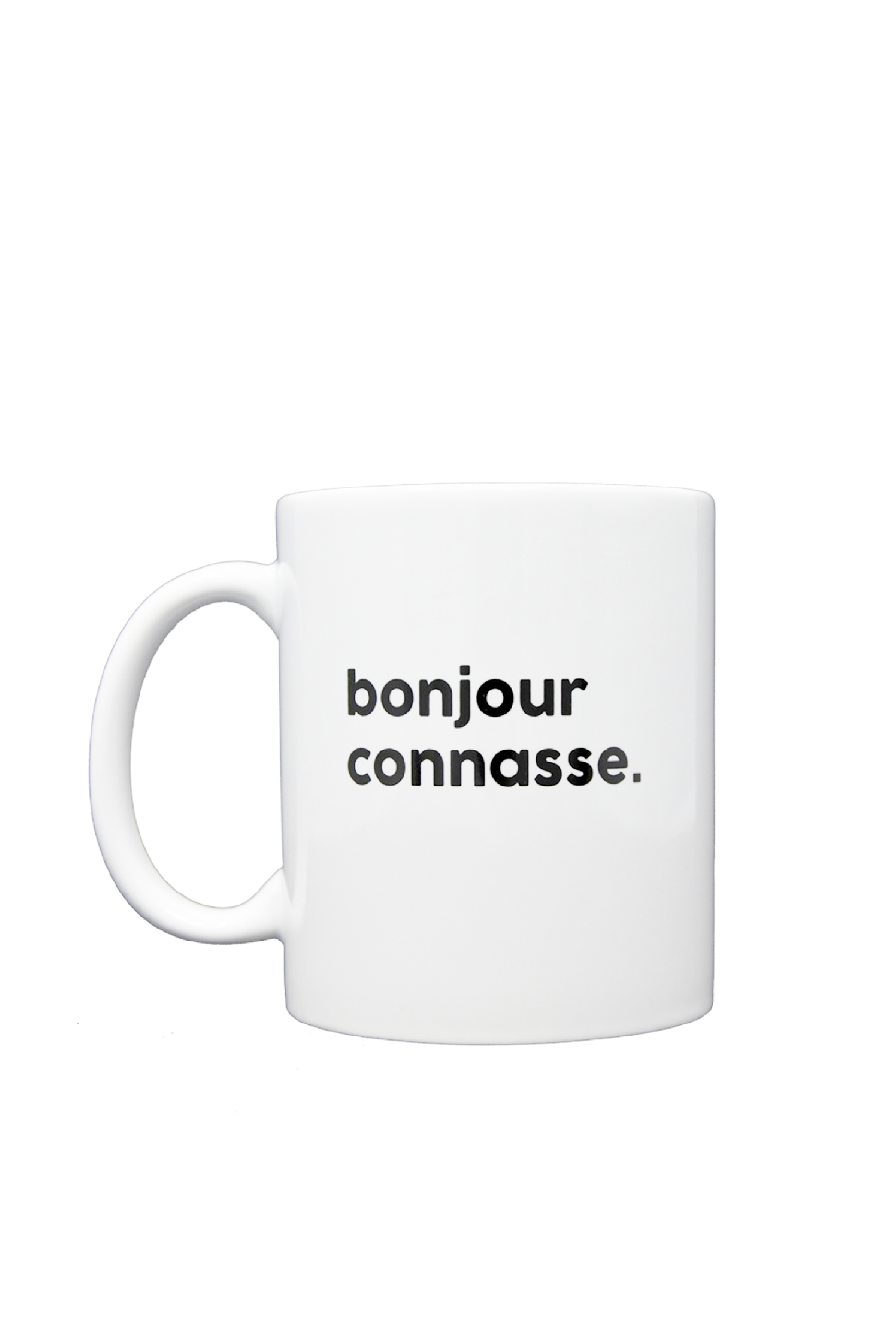 FÉLICIE AUSSI Tasse CONNASSE Blanc