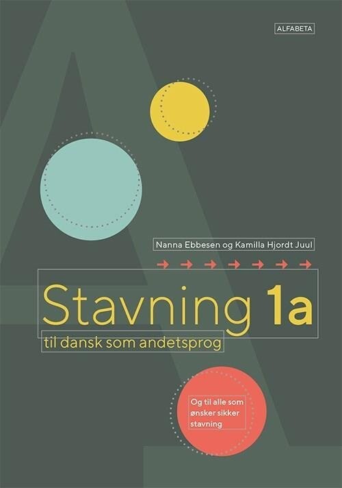 Stavning 1A Til Dansk Som Andetsprog - Nanna Ebbesen - Bog