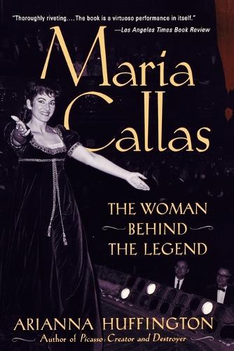 Maria Callas: The Woman behind the Legend (Paperback)