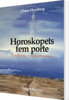 Horoskopets Fem Porte - Claus Houlberg - Bog